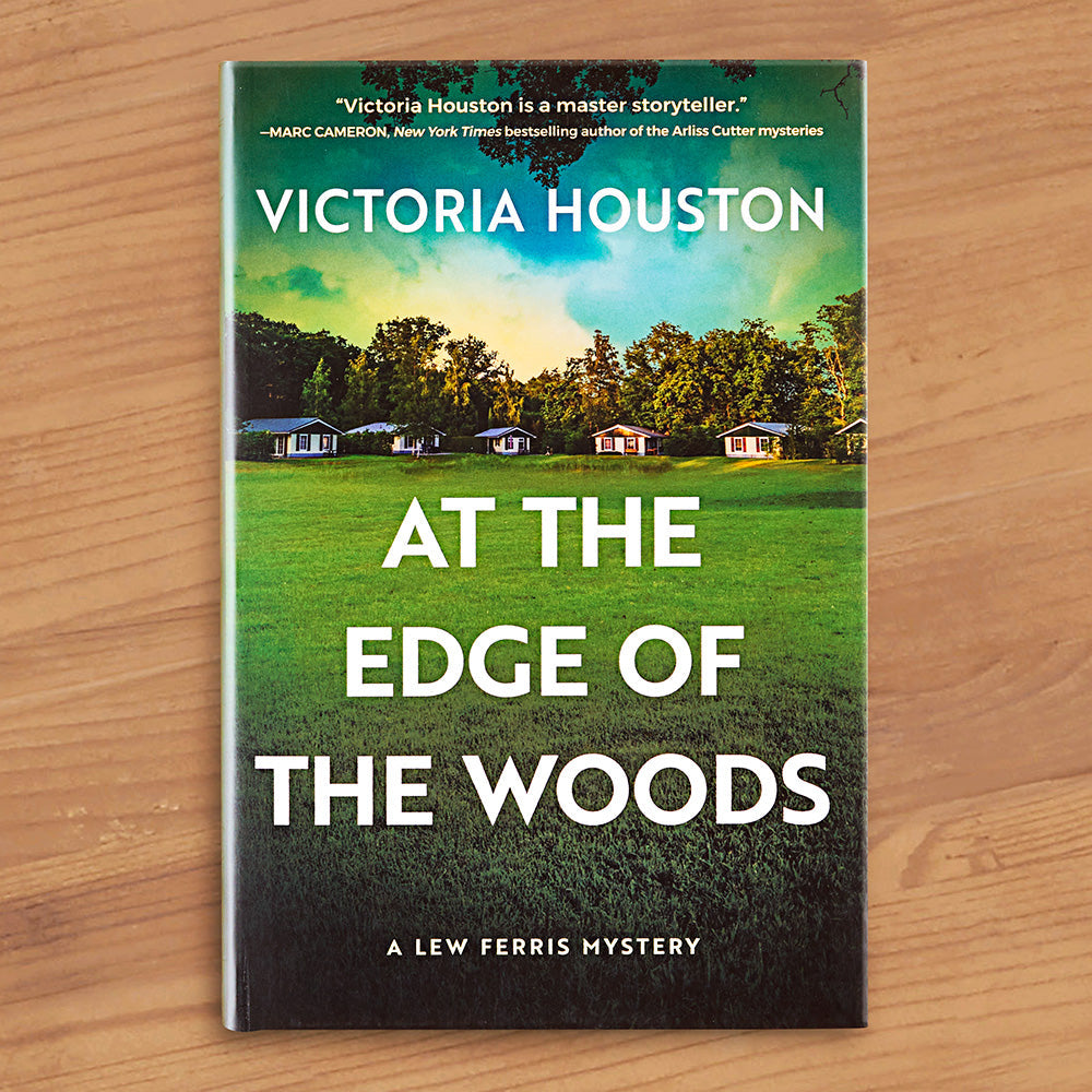 "At The Edge of the Woods: A Lew Ferris Mystery" Mystery Novel by Victoria Houston