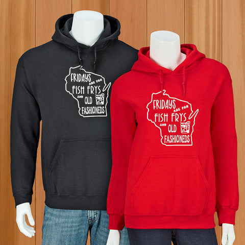 "Fish Frys and Old Fashioneds" Unisex Wisconsin Hoodie