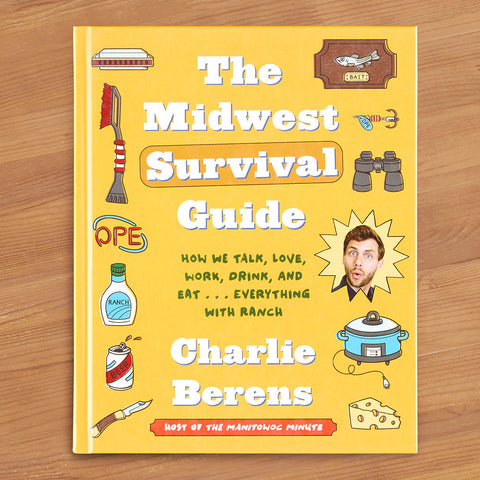 "The Midwest Survival Guide" by Charlie Berens