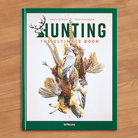 "Hunting: The Ultimate Book" by Sascha Numßen and Peter Feierabend