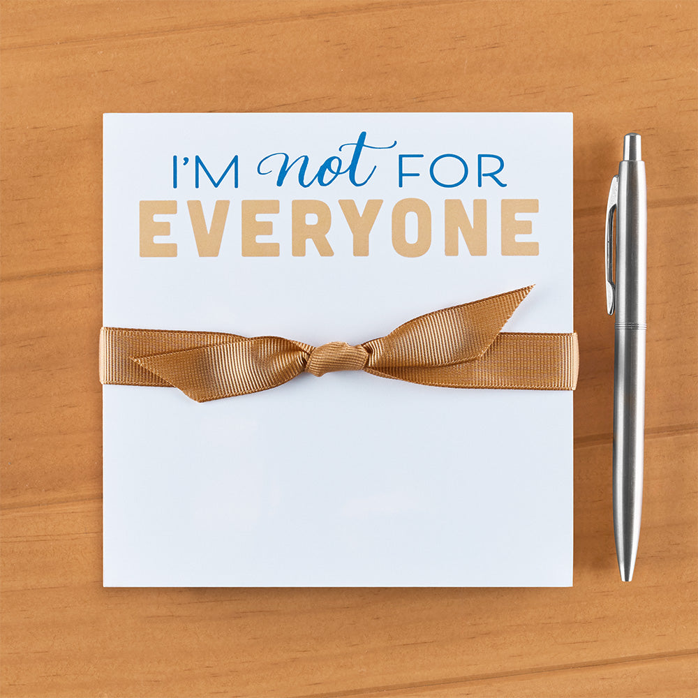 "Not For Everyone" Notepad