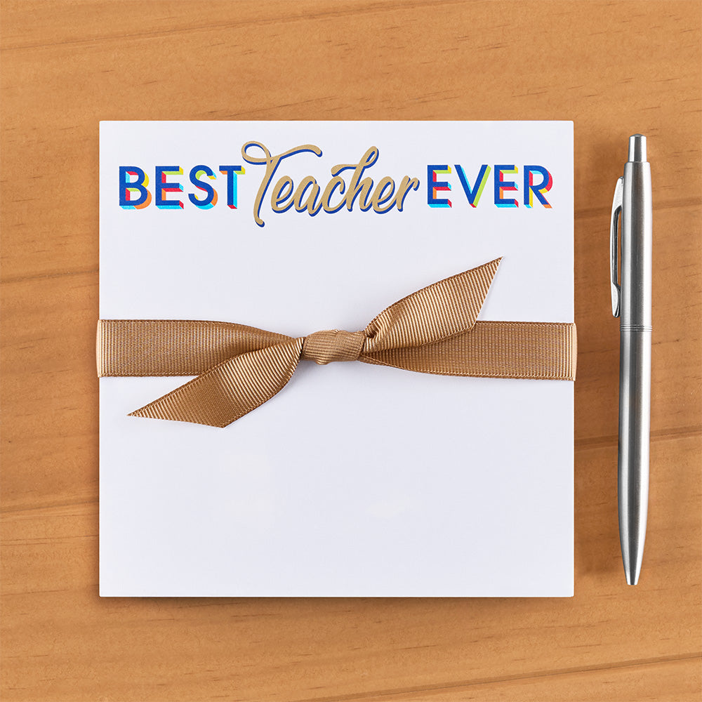 "Best Teacher Ever" Notepad