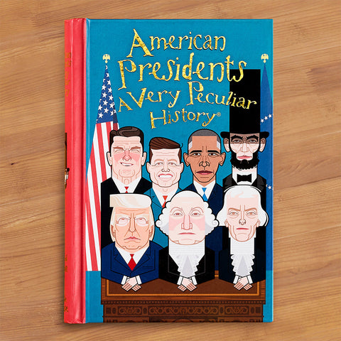 "American Presidents: A Very Peculiar History" by David Arscott