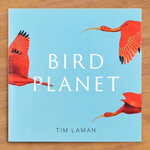 "Bird Planet: A Photographic Journey" by Tim Laman