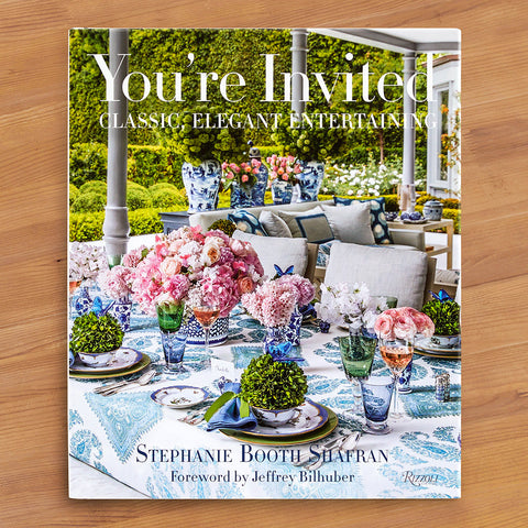 "You're Invited: Classic, Elegant Entertaining" by Stephanie Booth Shafran